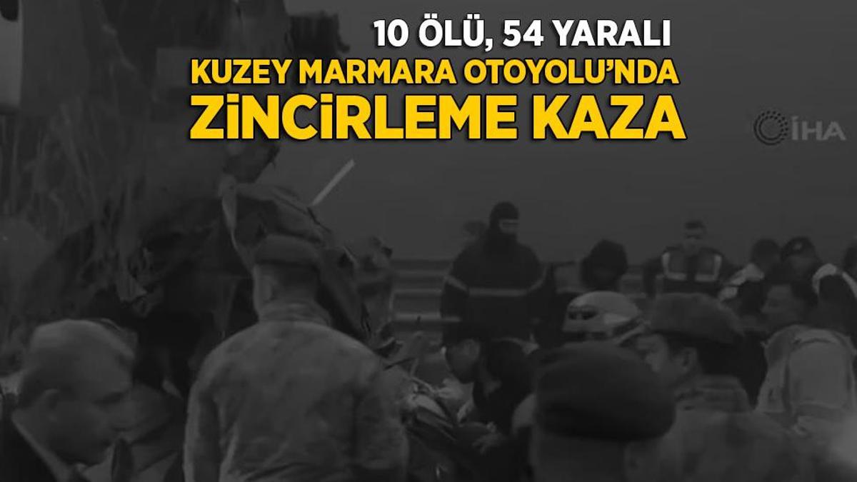 Kuzey Marmara Otoyolu'nda feci kaza! 3 otobüs birbirine girdi, 10 ölü, 57 yaralı