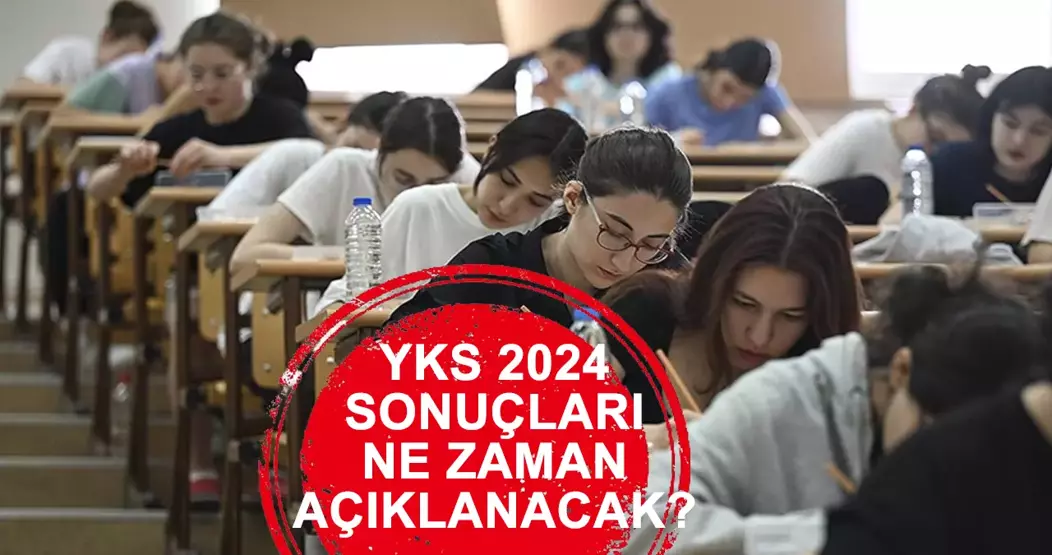 ÖSYM YKS 2024 Sonuçları Açıklandı mı ?