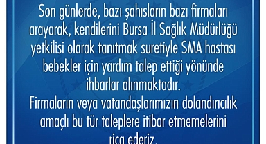 Bursa İl Sağlık Müdürlüğü'nden dolandırıcılık uyarısı