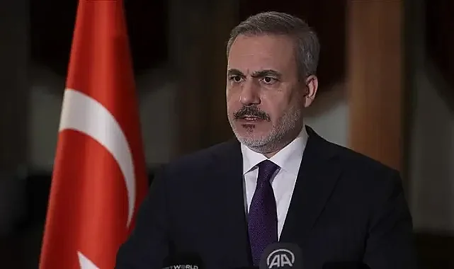 Dışişleri Bakanı Fidan: 