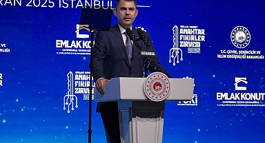 Çevre, Şehircilik ve İklim Değişikliği Bakanı Kurum: