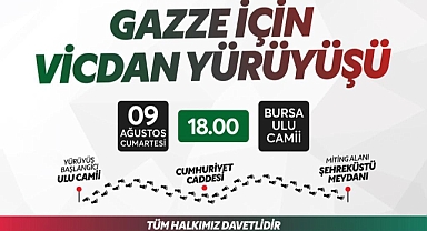 Bursa Gazze'nin sesini duyurmak için yürüyecek
