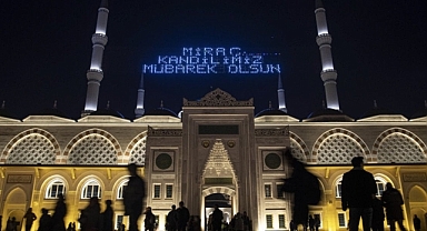 Miraç Kandili yarın dualarla idrak edilecek