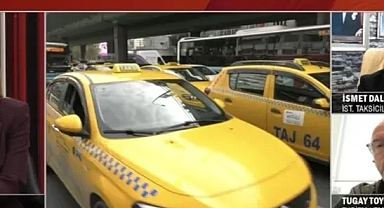 İstanbul Taksiciler Odası Başkanı’ndan Sert Çıkış: “Fazla Ücret İsteyen Taksiciye Kelepçe Takılsın”